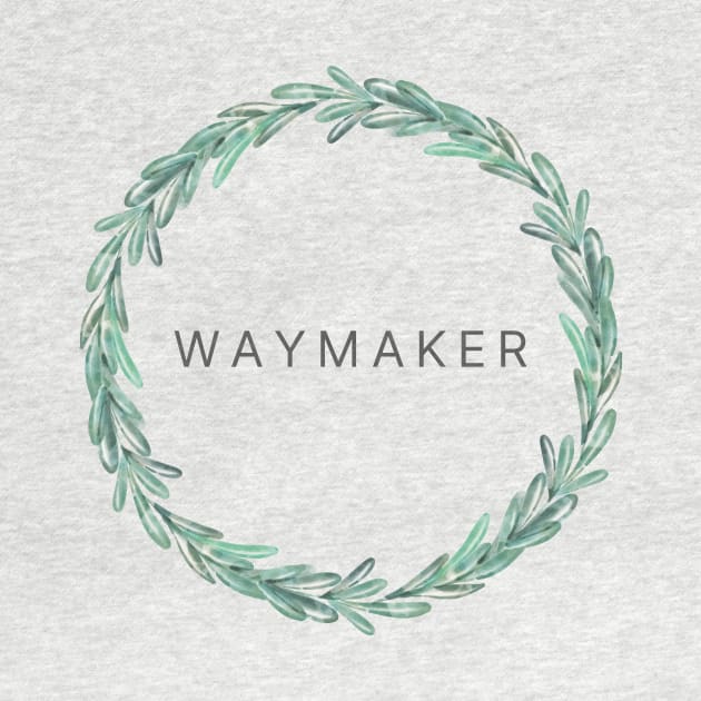 Waymaker by Love@LightPrint